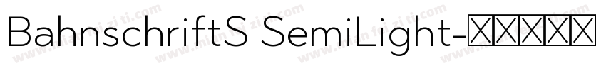 BahnschriftS SemiLight字体转换